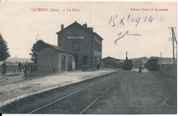 CPA 60 CATENOY La Gare - Andere & Zonder Classificatie