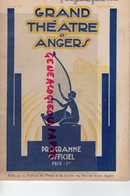 49- ANGERS- PROGRAMME SAISON 1929- GRAND THEATRE - 3 JEUNES FILLES NUES- MIRANDE VILLEMETZ-HOUSSIN-BE3LLE JARDINIERE- - Programas