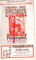49- ANGERS- PROGRAMME L' ECHO DES SPECTACLES- 1935-36- 6 FILLES A MARIER- FOURRURES COTTEVERTE-GOURICHON GAUDIN-HOUSSIN - Programme