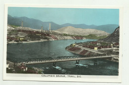 COLUMBIA BRIDGE, TRAIL, BRITISH COLUMBIA  - NV FP - Other & Unclassified