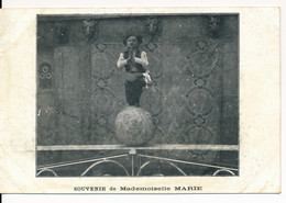 CPA Célébrité Carte Rare Souvenir De Mademoiselle MARIE Artiste Gymnsate Equilibriste Cirque Acrobate - Artisti