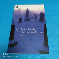 Michael Kimball - Mund Zu Mund - Thrillers