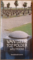 (1914-1918 DIKSMUIDE VEURNE NIEUWPOORT) Van IJzer Tot Polder. - Weltkrieg 1914-18