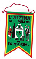 66)  MILLAS  -  Fanion L' AZINA De Millas Ballets De Força Réal - Millas