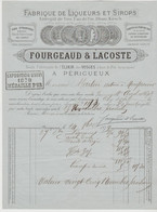 DORDOGNE: FOURGEAUD & LACOSTE, Fabrique Liqueurs & Sirop, Entrepôt Spiritueux à Périgueux / Fact. De 1879 Pr Montpeyroux - Alimentare