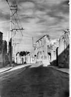 Oradour Sur Glane * Détruit Le 10 Juin 1944 * Classé Site Historique * La Grande Rue - Oradour Sur Glane