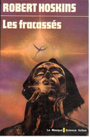 Robert Hoskins - Les Fracassés - Le Masque Science Fiction 86 - Le Masque SF