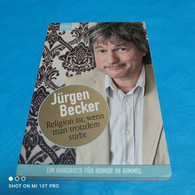 Jürgen Becker - Relogion Ist Wenn Man Trotzdem Stirbt - Otros & Sin Clasificación