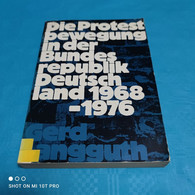 Gerd Langguth - Die Protestbewegung In Der BRD 1968 - 1976 - Politik & Zeitgeschichte