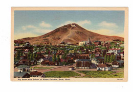 BUTTE, Montana, USA, Big Butte With School Of Mines Emblem, Old Linen Postcard - Butte