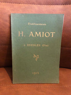 Etablissements H. AMIOT à Bresles ( Oise ) * Catalogue Illustré Circa 1912 Machines Agricoles * Agriculture - Altri & Non Classificati