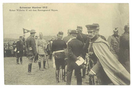 Cpa Suisse - Kaiser Wilhelm II Mit Dem Burengeneral Beyers - Schweizer Manöver 1912 - Büren An Der Aare