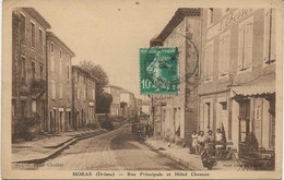 MORAS -DROME - RUE PRINCIPALE ET HOTEL CHOSSON  TB - Altri & Non Classificati