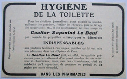 PUB 1920 HYGIENE DE LA TOILETTE COALTAR SAPONINE LE BEUF MEDECIN PHARMACIES PHARMACIE - Produits De Beauté