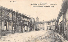 La Neuville Du Pont         51             Rue Du Pont Avant Sa Destruction     (voir Scan) - Sonstige & Ohne Zuordnung