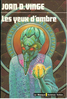 Joan D. Vinge - Les Yeux D’ambre - Le Masque Science Fiction 102 - Le Masque SF