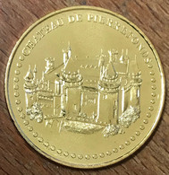 60 CHÂTEAU DE PIERREFONDS MDP 2016 MÉDAILLE SOUVENIR MONNAIE DE PARIS JETON TOURISTIQUE MEDALS COINS TOKENS - 2016