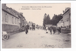 Grandes Manoeuvres De Picardie - 7  FEUQUIERES - Centre Du Pays( Automobiles Et Chevaux) - Altri & Non Classificati