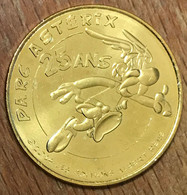 60 PLAILLY PARC ASTERIX 25 ANS MDP 2014 MÉDAILLE SOUVENIR MONNAIE DE PARIS JETON TOURISTIQUE MEDALS COINS TOKENS - 2014