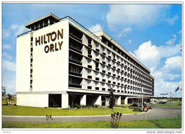 Carte Postale  75.  PARIS   Hotel  Hilton - ORLY Très Beau Plan - Aeronáutica - Aeropuerto
