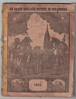 Le Grand Messager Boiteux De Strasbourg  1854 - Nancy - Les Papillons - Add-el-Kader - Dérangement Climatique - Almanach - Unclassified
