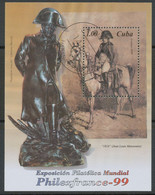 KUBA 1999, International Stamp Exhibition PHILEXFRANCE 99 In Paris - Emperor Napoleon - Blocchi & Foglietti