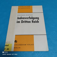 Wolfgang Schefler - Judenverfolgung Im Dritten Reich - Hedendaagse Politiek