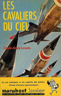 Marabout Junior - MJ 172 - Les Cavaliers Du Ciel - Claude-Henry Leconte - EO 1960 - Marabout Junior
