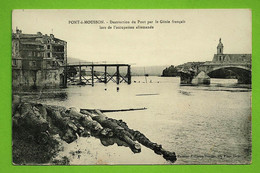 PONT A MOUSSON / DESTRUCTION DU PONT PAR LE GENIE FRANCAIS.... Carte écrite En 1915 - Pont A Mousson