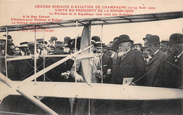 Reims    51     Semaine D'aviation De Champagne .Président De La République Rend Visite Aux Aviateurs    (voir Scan) - Reims