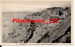 62 Pas De Calais - LE PORTEL - " Vue De La Plage Prise Des Falaises " - Noeux Les Mines