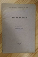 1929 L ART VU DU GENIE - ECOLE MILITAIRE - PIECE DE THEATRE - 2 LIVRETS DONT UN AVEC LITHOGRAPHIES - Documents
