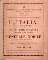 L'ITALIA AL POLO NORD - CARTA DIMOSTRATIVA Per Seguire Il Volo Scientivico - BERGAMO 1928 - Da Identificare