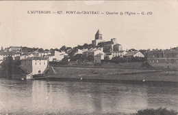 63 - PONT DU CHATEAU - PUY DE DOME - QUARTIER DE L'EGLISE - VOIR SCANS - Pont Du Chateau