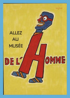 Carte Moderne - Musée De L'Homme (Savignac) - Allez Au Musée De L'Homme - Savignac