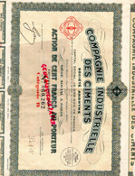 75- PARIS- ACTION DE CENT FRANCS AU PORTEUR-COMPAGNIE INDUSTRIELLE DES CIMENTS- CIMENT- 1929- J. LEGAY NOTAIRE - Other & Unclassified