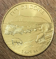 63 ORCINES LE PUY DE DOME 1465M MDP 2016 MÉDAILLE SOUVENIR MONNAIE DE PARIS JETON TOURISTIQUE MEDALS COINS TOKENS - 2016