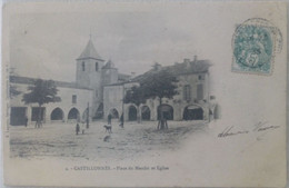 47 / Castillonnes (Lot Et Garonne) Place Du Marché Et Eglise - Castelmoron