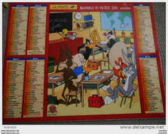 Calendrier Almanach -la Poste- 2006 -LOONEY TUNES : Titi, Gros Minet, Taz, Bugs Bunny.....voir Recto Verso. - Agende & Calendari
