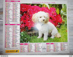 Calendrier Almanach -la Poste- Oberthur 1998 Recto CHIOTwest Highland Terriers  Verso CANICHE - Grand Format : 1991-00