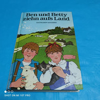 Ben Und Betty Ziehn Aufs Land - Kathleen Gooding - Sonstige & Ohne Zuordnung