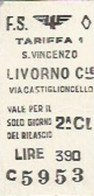 F 15 / Bus Ticket  Biglietto Dell'autobus  Billete 1 Ticket BUS LIVORNO Iltalie S.VINCENZO - Ohne Zuordnung