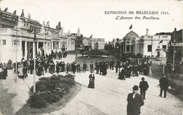 CHARLEROI - Exposition De 1911 - L'Avenue Des Pavillons - Oblitération De 1911 - Charleroi