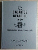 España: Año. 1984 - El 6 Cuartos Negro De 1850 De (Jorge Guinovart) - Material Und Zubehör