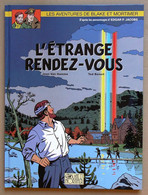 BENOIT VAN HAMME JACOBS - BLAKE & MORTIMER Etrange Rendez Vous EO Neuf - Blake & Mortimer