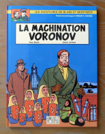 JUILLARD BLAKE & MORTIMER Machination Voronov EO Neuf - Blake Et Mortimer