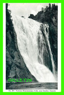 QUÉBEC - FAMOUS MONTMORENCY FALLS, NEAR QUEBEC -  NOVELTY MFG & ART CO LIMITED - - Chutes Montmorency