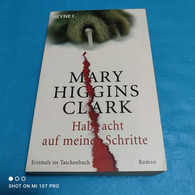 Hab Acht Auf Meine Schritte - Mary Higgins Clark - Thrillers