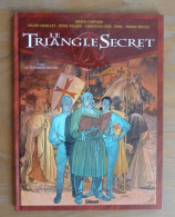 LE TRIANGLE SECRET Tome 1 EO JUILLARD , FALQUE , CHAILLET ... - Triangle Secret, Le