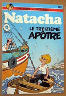 TILLIEUX & WALTHERY - NATACHA Le Treizième Apôtre EO - Natacha